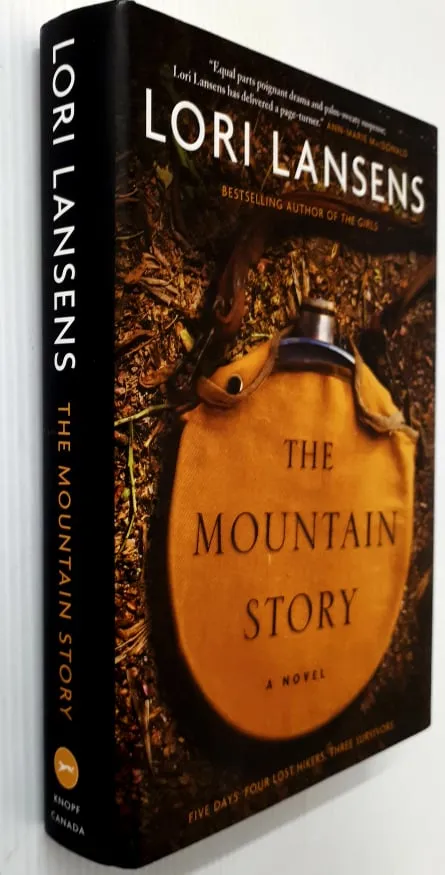 THE MOUNTAIN STORY - Lori Lansens